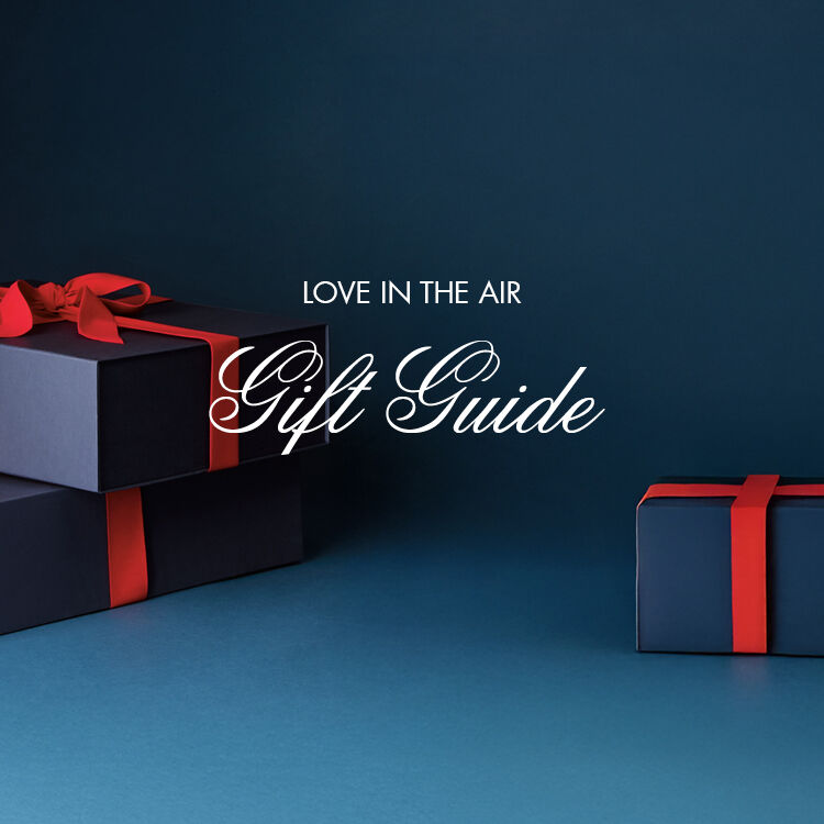 Love in the Air Gift Guide